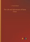 The Life and Adventures of Santa Claus