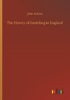 The History of Gambling in England