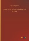 Letters to Sir William Windham and Mr Pope