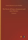 The Works of Francis Beaumont and John Fletcher