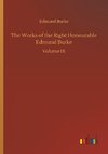 The Works of the Right Honourable Edmund Burke