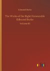 The Works of the Right Honourable Edmund Burke