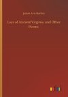 Lays of Ancient Virginia, and Other Poems