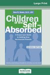 Children of the Self-Absorbed