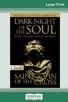 Dark Night of the Soul (16pt Large Print Edition)