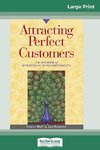 Attracting Perfect Customers