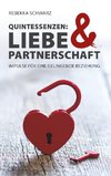 QUINTESSENZEN: Liebe & Partnerschaft