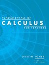 Fundamentals of Calculus for Teachers