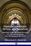 Duncan's Masonic Ritual and Monitor