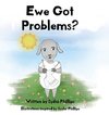 Ewe Got Problems?