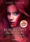 Blackcoat Rebellion - Das Los der Drei