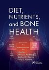 Diet, Nutrients, and Bone Health