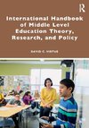 International Handbook of Middle Level Education Theory, Research, and Policy