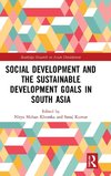 Social Development and the Sustainable Development Goals in South Asia