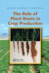 The Role of Plant Roots in Crop Production