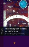 The Triumph of the Sun in 2000-2020