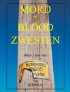 Mord in Blood Zwesten 2