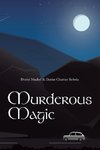 Murderous Magic