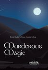 Murderous Magic