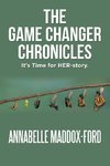 The Game Changer Chronicles