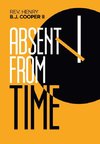 Absent from Time