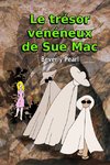 Le trésor vénéneux de Sue Mac