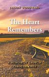 The Heart Remembers