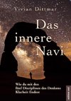 Das innere Navi - Wie du mit den fünf Disziplinen des Denkens Klarheit findest