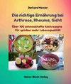 Die richtige Ernährung bei Arthrose, Rheuma, Gicht