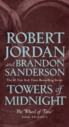 Towers of Midnight: Book Thirteen of the Wheel of Time