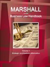 Marshall Islands Business Law Handbook Volume 1 Strategic and Business Information