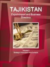 Tajikistan Export-Import and Business Directory Volume 1 Strategic Information and Contacts