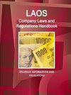 Laos Company Laws and Regulations Handbook - Strategic Information and Regulations