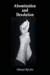 Abomination and Desolation