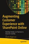 Augmenting Customer Experience with SharePoint Online