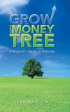 Grow Your Money Tree