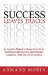 Success Leaves Traces