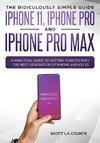 The Ridiculously Simple Guide to iPhone 11, iPhone Pro and iPhone Pro Max