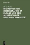 Die deutschen Reichsstände im Elsaß und der Ausbruch der Revolutionskriege