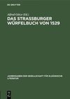 Das Straßburger Würfelbuch von 1529