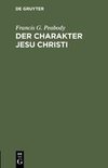 Der Charakter Jesu Christi