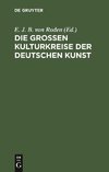 Die großen Kulturkreise der deutschen Kunst