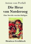 Die Hexe von Norderoog (Großdruck)