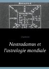 Nostradamus et l'astrologie mondiale