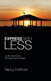 Express with Less