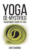 Yoga De-Mystified