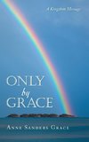 Only by Grace