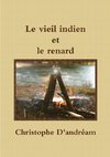 Le vieil indien et le renard