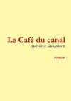 LE CAFÉ DU CANAL