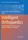 Intelligent Orthopaedics